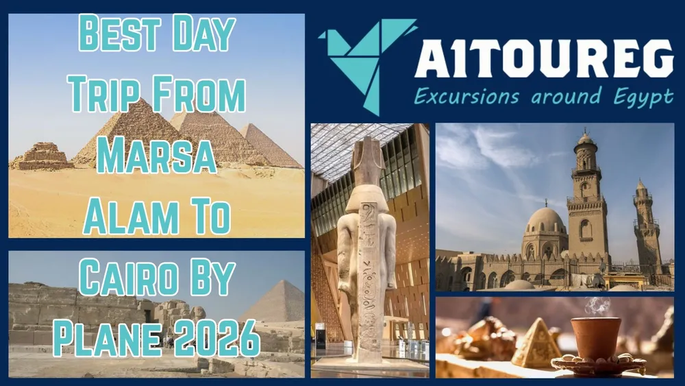 Best Day Trip From Marsa Alam To Cairo By Plane 2026