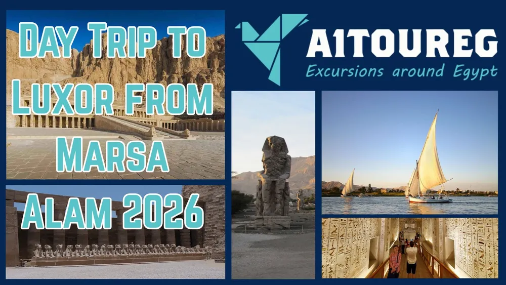 Day Trip to Luxor from Marsa Alam 2026