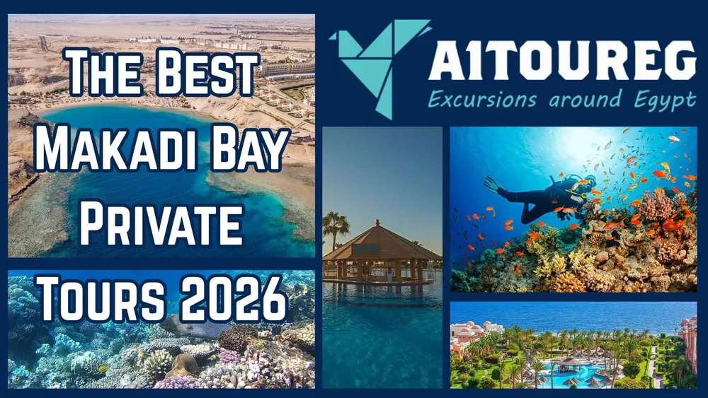 The Best Makadi Bay Private tours 2026